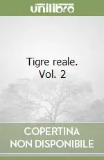 Tigre reale. Vol. 2 A Buon Prezzo