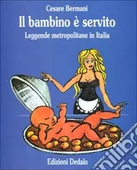 Prezzo Scontato Il bambino è servito. Leggende metropolitane in Italia