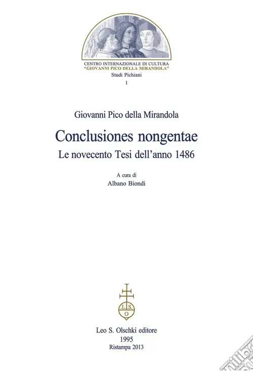 Offerta Speciale «Conclusiones nongentae». Le novecento tesi dell‘anno 1486