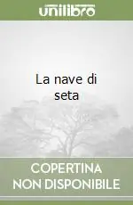 Soddisfatti O Rimborsati La nave di seta