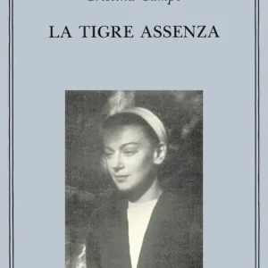 La tigre assenza Offerta Limitata