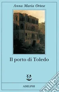 Il porto di Toledo Affare
