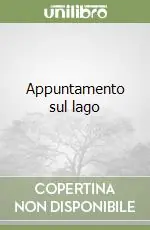Reso Gratuito Appuntamento sul lago