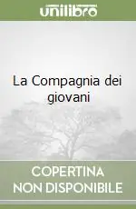 Nuova Collezione La Compagnia dei giovani