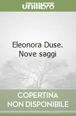 Eleonora Duse. Nove saggi Vendita Finale