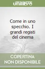 Come in uno specchio. I grandi registi del cinema Professionale