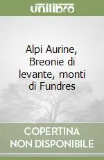 Più Venduto Alpi Aurine, Breonie di levante, monti di Fundres