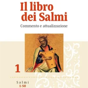 Il libro dei Salmi. Commento e attualizzazione. Vol. 1 Salmi 1-50 Popolare