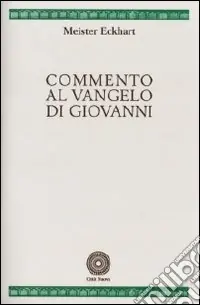 Commento al Vangelo di Giovanni Compra Oggi Stesso