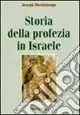 Storia della profezia in Israele Offerta Speciale