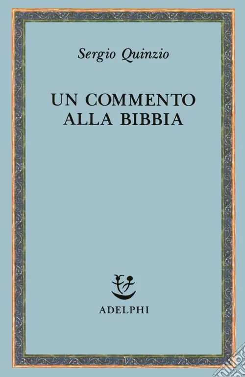 Non Perdere Un commento alla Bibbia