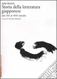 Compra Online Storia della letteratura giapponese. Vol. 2 Dal XVI al XVIII secolo