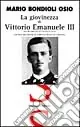 La giovinezza di Vittorio Emanuele III nei documenti dell‘Archivio Osio Vendita Finale