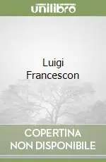 Luigi Francescon Offerta