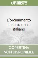 L‘ordinamento costituzionale italiano Ultime Pezzi