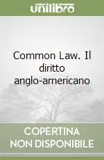 Common Law. Il diritto anglo-americano Nuovo Arrivo