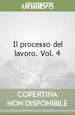 Popolare Il processo del lavoro. Vol. 4
