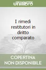 I rimedi restitutori in diritto comparato Consegna Rapida