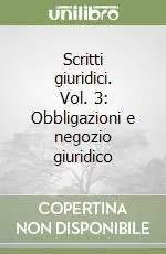 Scritti giuridici. Vol. 3 Obbligazioni e negozio giuridico Occasione