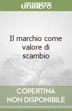 Compra Online Il marchio come valore di scambio