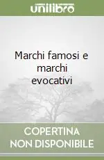 Marchi famosi e marchi evocativi Promozione