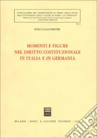 Ultima Occasione Momenti e figure nel diritto costituzionale in Italia e in Germania