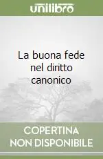 La buona fede nel diritto canonico Professionale