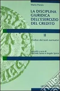 La disciplina giuridica dell‘esercizio del credito. Vol. 2 Codice dei testi normativi Promo Stagionale