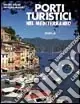 Porti turistici nel Mediterraneo Ultime Pezzi