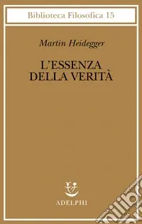 L‘essenza della verità. Sul mito della caverna e sul «Teeteto» di Platone Offerta Lampo