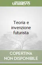 Teoria e invenzione futurista Compra Adesso