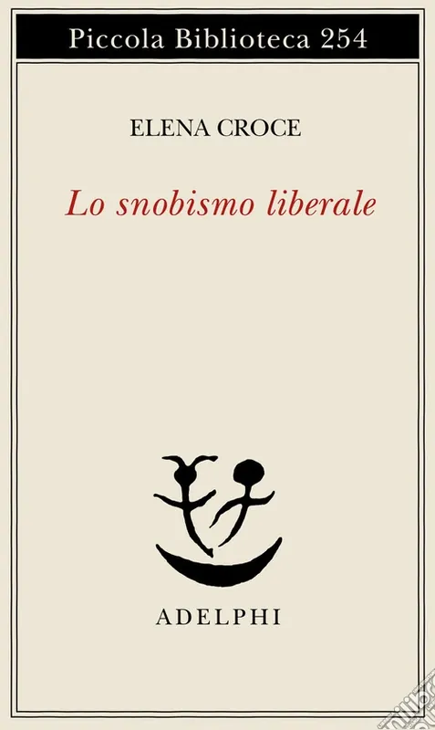 Lo snobismo liberale Prezzo Ridotto