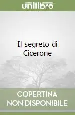 Il segreto di Cicerone Di Tendenza