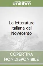 La letteratura italiana del Novecento Offerta
