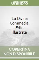 Reso Gratuito La Divina Commedia. Ediz. illustrata
