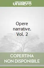 Occasione Opere narrative. Vol. 2