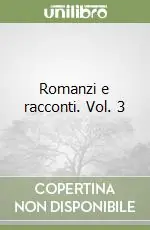 Occasione Imperdibile Romanzi e racconti. Vol. 3