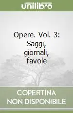 Pagamento Sicuro Opere. Vol. 3 Saggi, giornali, favole (1)