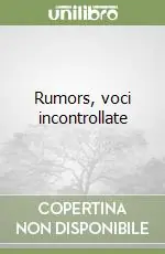 Compra Oggi Stesso Rumors, voci incontrollate