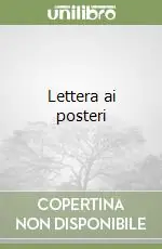 Ultime Pezzi Lettera ai posteri
