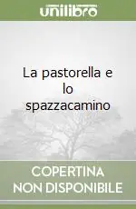 Solo Oggi La pastorella e lo spazzacamino