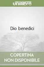 Dio benedici Novità