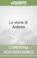 La storia di Ardente Saldi