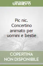 Bestseller Pic nic. Concertino animato per uomini e bestie