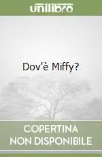 Dov‘è Miffy? Reso Gratuito
