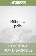 Miffy e la palla Novità