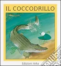 Il coccodrillo Miglior Prezzo
