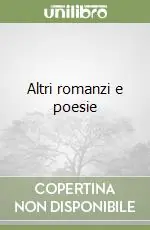 Compra Online Altri romanzi e poesie