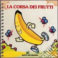 Offerta Limitata La CORSA DEI FRUTTI