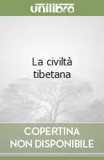 Promozione Esclusiva La civiltà tibetana